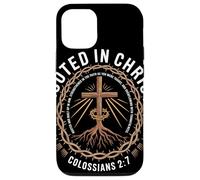 Rooted In Christ Colossians 2 7 Enraciné Et Fortifié Foi Coque pour iPhone 12/12 Pro
