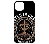 Rooted In Christ Colossians 2 7 Enraciné Et Fortifié Foi Coque pour iPhone 15 Plus