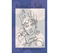 Rooted In Faith: A Creative Art Therapy Journal