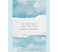 Rooted in Faith: Back to the Basics