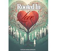 Rooted in Love