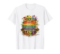 Rooted in Love Rainbow Books Flowers Unity Pride T-Shirt