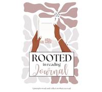 Rooted in Reading: A Reading Journal for Reflection and Growth - Deluxe Edition: Track your books, set your intentions and reflect.