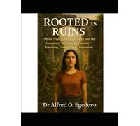 Rooted in Ruins: Olivia Núñez Personal Story and the Ancestral Wellness Revolution Rewriting Generational Depression: How to lift yourself out of depression? Olivia Personal Story