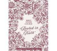 Rooted in Truth: A 12-Bible Study Course/ Devotional Workbook for Women on Healing, Faith, and Spiritual Growth: This workbook invites you into a ... reflection. Spiritual growth devotional