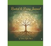 Rooted & Rising: 31 Days of Release, Renew, and Rest in God