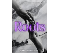Roots: A Childhood Friends to Lovers, Workplace Romance (Love on the Tyne Book 2)
