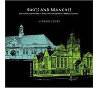 Roots and Branches by David Cliffe David Cliffe (Auteur)