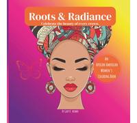 Roots and Radiance: An African-American Women’s Coloring Book