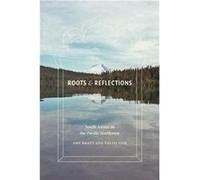 Roots and Reflections - Nalini Iyer - University of Washington Press - Livre en Anglais - Hardback Nalini IyerNalini Iyer (Auteur)