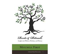 Roots and Rituals: Insights into Hebrew, Holidays, and History