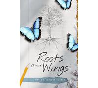 Roots and Wings