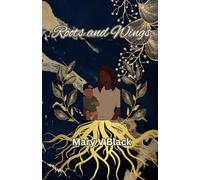 Roots and Wings