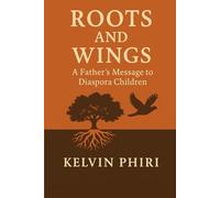 Roots and Wings: A Father’s Message to Diaspora Children
