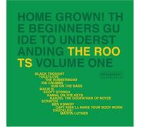 Roots - Home Grown: Guide to Understanding The Roots 1