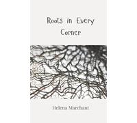 Roots in Every Corner