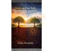 Roots in One Soil, Branches in Another: An Immigrant’s Journey Between Identity and Legacy