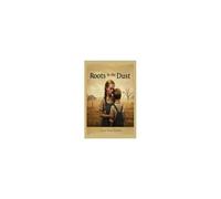Roots In The Dust- Deluxe Edition Paperback Book By Carol Ann Martin