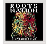 Roots Nation - Temperature's Risin'