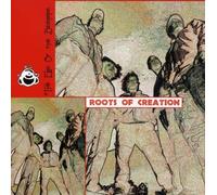Roots of Creation - End of The Beginning