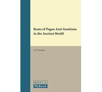 Roots of Pagan Anti-semitism in the Ancient World