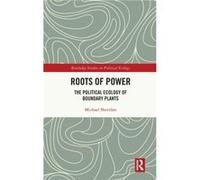 Roots of Power by Sheridan & Michael Michael Sheridan works at Dept. of Anthropology & Middlebury College Sheridan Michael Michael Sheridan works at Dept. of Anthropology Middlebury College (Auteur)