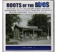 Roots Of The Blues 3