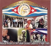 Cuba : Roots Of The Cuban Dance Vol. 2