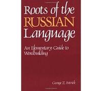 Roots of the Russian Language, Ntc Russian Series George Z. Patrick (Auteur)