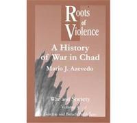 Roots of Violence, War and Society Series Mario J. Azevedo (Auteur)