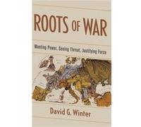 Roots of War by David G. Winter Hardcover Book David G Professor Of Psychology Winter, University Of Michigan (Auteur)