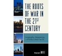 Roots Of War In The 21st Century