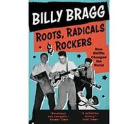Roots, Radicals and Rockers: How Skiffle Changed the World - [Version Originale] Inconnu (Auteur)