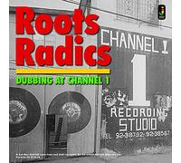 Roots Radics - Dubbing at Channel 1