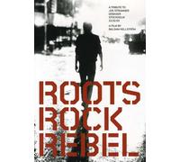 Roots Rock Rebel : A Tribute To Joe Strummer