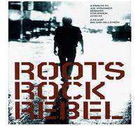 Roots Rock Rebel - Strummer, Joe.=Tribute=