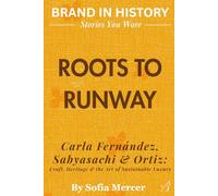 ROOTS TO RUNWAY: Carla Fernández, Sabyasachi & Ortiz - Craft: Heritage & the Art of Sustainable Luxury