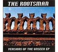 Rootsman - Versions of The Unseen EP