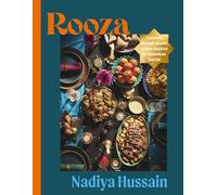 Nadiya Hussain – Rooza – Voyage dans la cuisine islamique inspirée du Ramadan et de l'Aïd – Relié