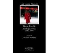 Ropa De Calle - Luis García Montero ,, José Luis Morante Luis García Montero , , José Luis Morante (Auteur)