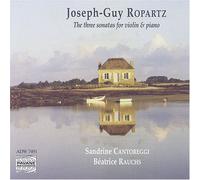 Ropartz - Three Sonatas for Violin & Piano