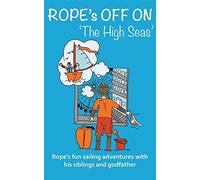 Rope's Off To 'the High Seas