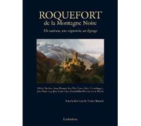 Roquefort de la montagne noire Un castrum une seigneurie un lignage - Pierre Clément - Loubatieres Eds - relié - Guide