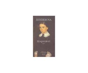 Roquenval Chronique d'un château - Nina Berberova - Actes sud - broché - Livre