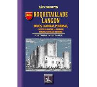 Roquetaillade, Langon, Budos, Landiras, Podensac, Castets-en-Dorthe: Histoire militaire
