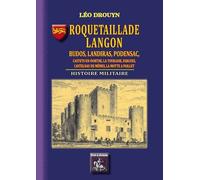 Roquetaillade, Langon, Budos, Landiras, Podensac, Castets-en-Dorthe : Histoire militaire