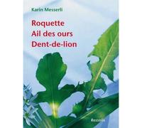 Roquette Ail Des Ours Dent-De-Lion