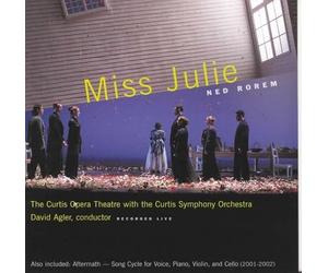 Rorem : Miss Julie