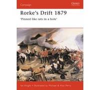Rorke's Drift 1879, Campaign Series Ian Knight (Auteur)