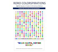 RORO Colorspirations Vol 3: Christmas Edition: 36 Puzzles with a fun twist on Paint-By-Number